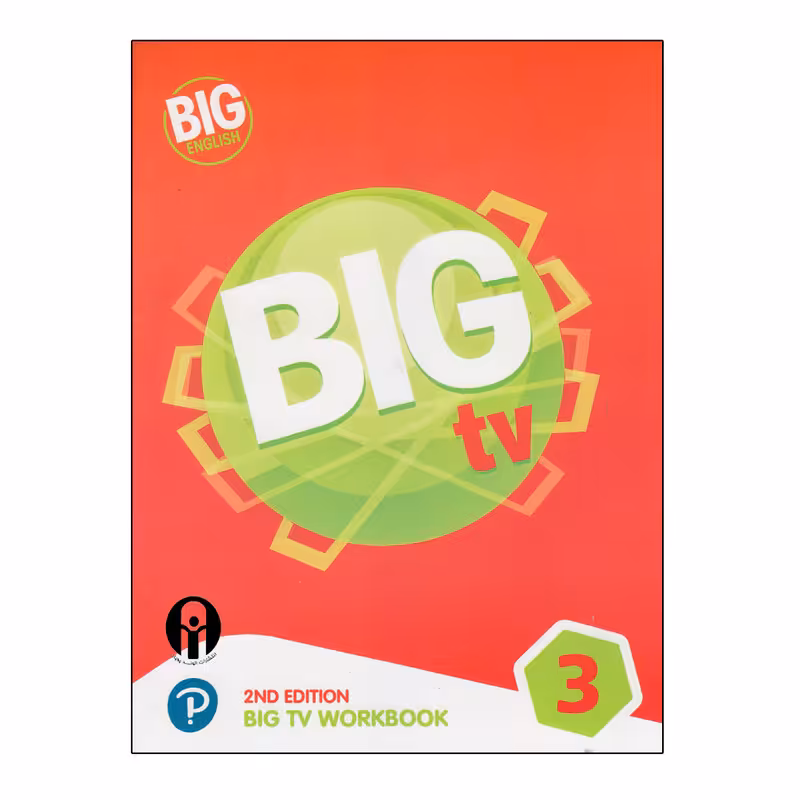 کتاب Big English Big TV 3 Workbook 2nd Edition اثر جمعی از نویسندگان انتشارات الوندپویان