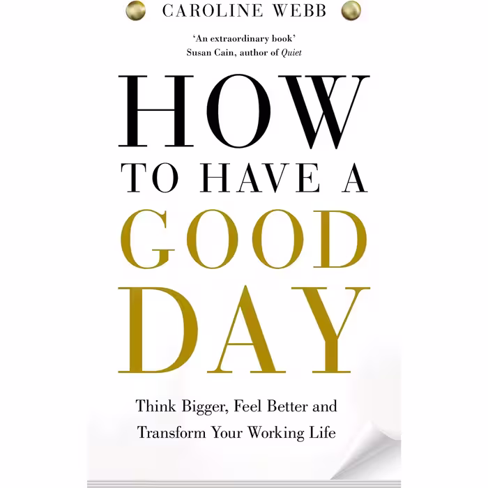 کتاب زبان اصلی How To Have A Good Day The Essential Toolkit for a Productive Day