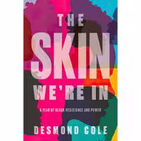 کتاب زبان اصلی The Skin Were In اثر Desmond Cole انتشارات Doubleday Canada