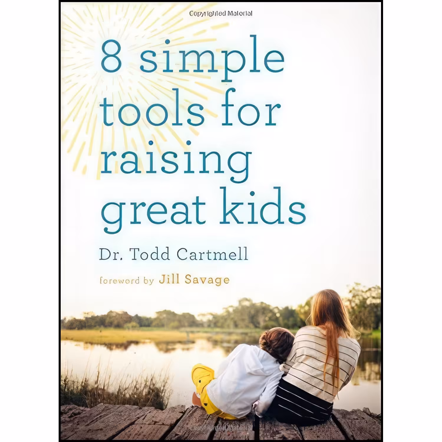 کتاب زبان اصلی Simple Tools for Raising Great Kids