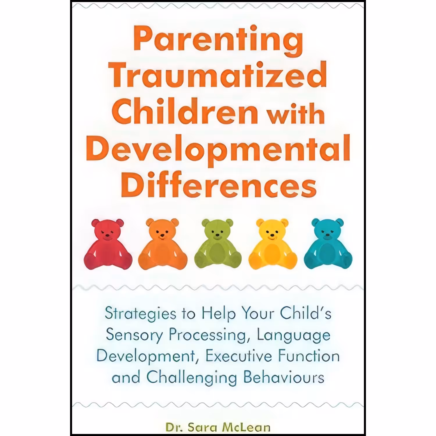 کتاب زبان اصلی Parenting Traumatized Children with Developmental Differences