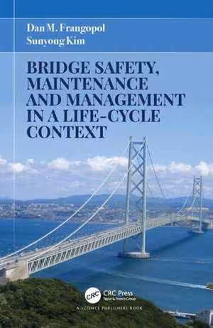 [PDF] دانلود کتاب Bridge Safety, Maintenance and Management in a Life-Cycle Context, 2021