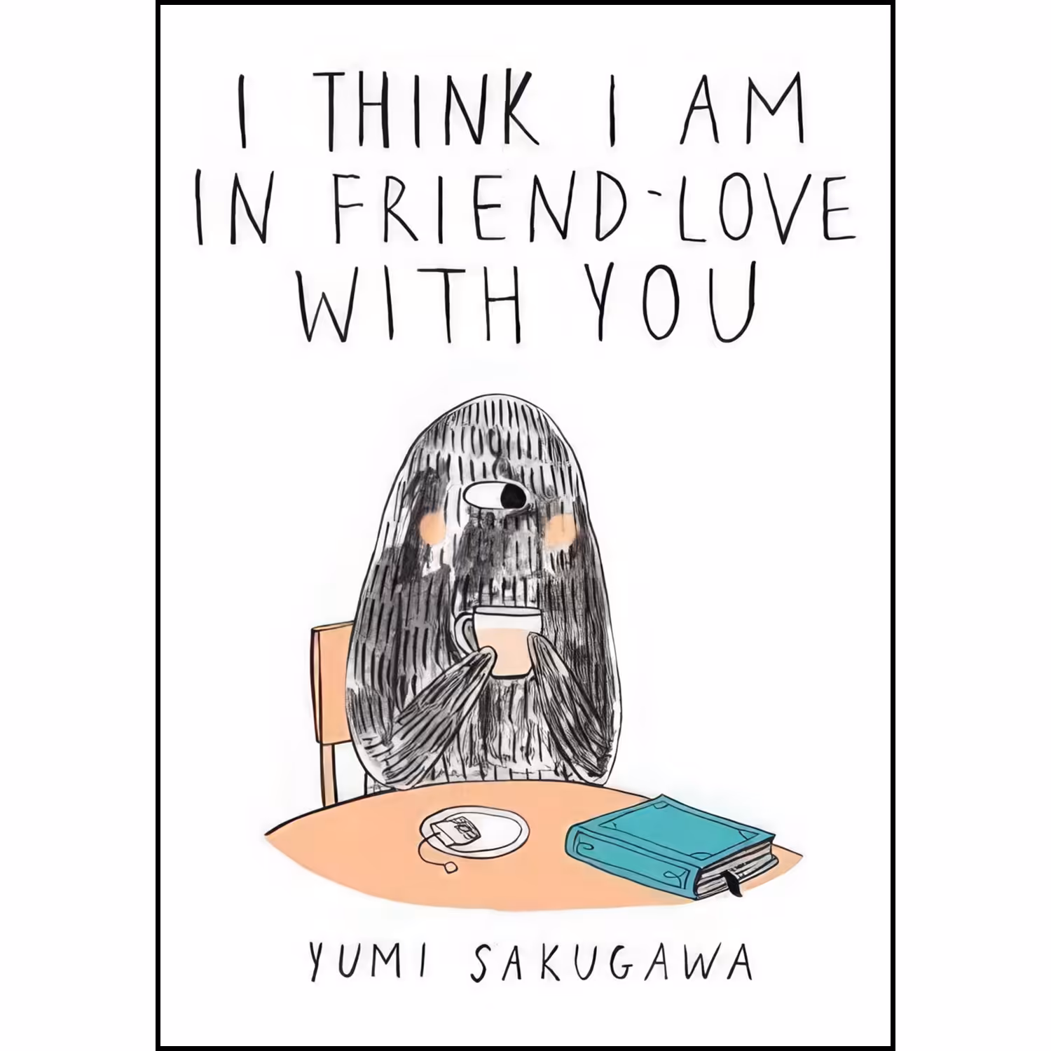 کتاب زبان اصلی I Think I Am In FriendLove With You اثر Yumi Sakugawa