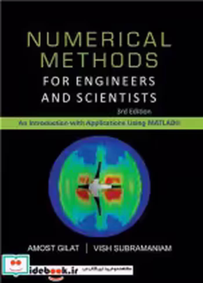 کتاب NUMERICAL METHODS FOR ENGINEERS AND SCIENTISTS AN INTRODUCTION WITH APPLICATIONS USING MATLAB | ایده بوک