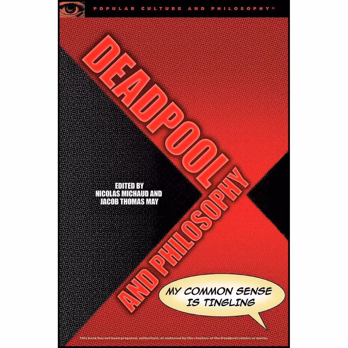 کتاب زبان اصلی Deadpool and Philosophy اثر Nicolas Michaud and Jacob Thomas May