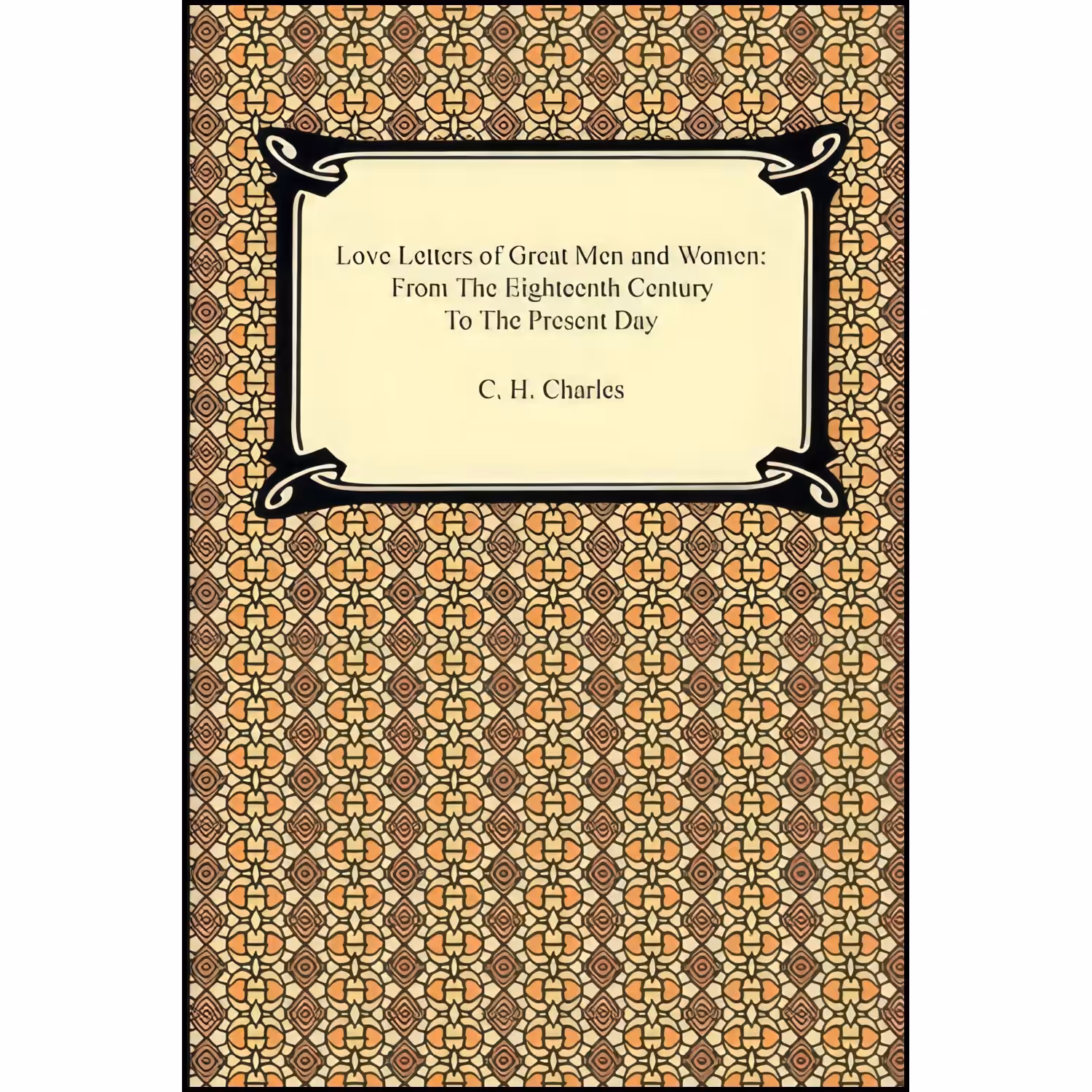کتاب زبان اصلی Love Letters of Great Men and Women اثر David Michaelson