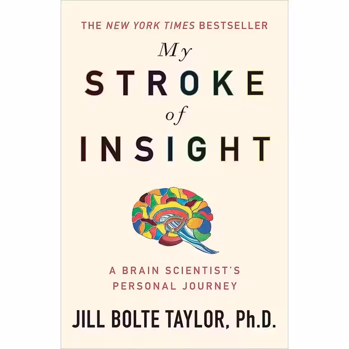 کتاب زبان اصلی my stroke insight اثر Jill Bolte Taylor انتشارات Hodder