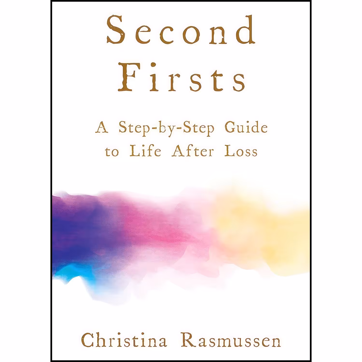 کتاب زبان اصلی Second Firsts اثر Christina Rasmussen