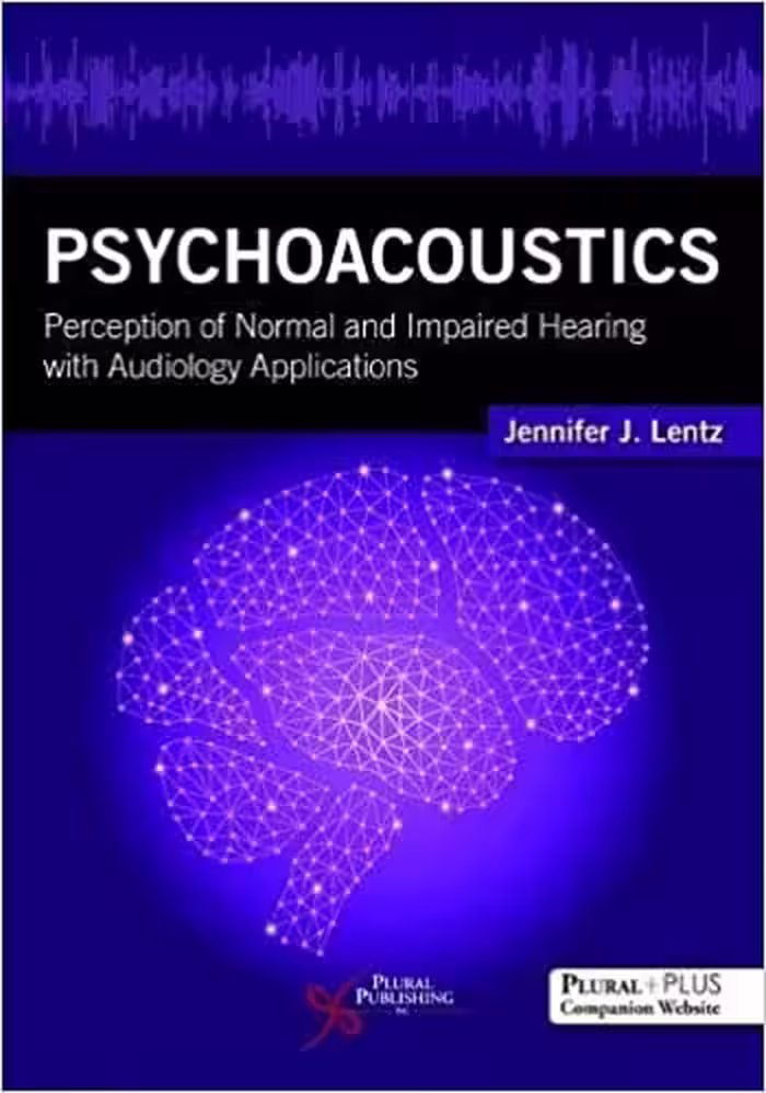 󾕇 دانلود کتاب Psychoacoustics - Perception Of Normal And Impaired Hearing With Audiology Applications, 2018 - دانلود کتاب های دانشگاهی