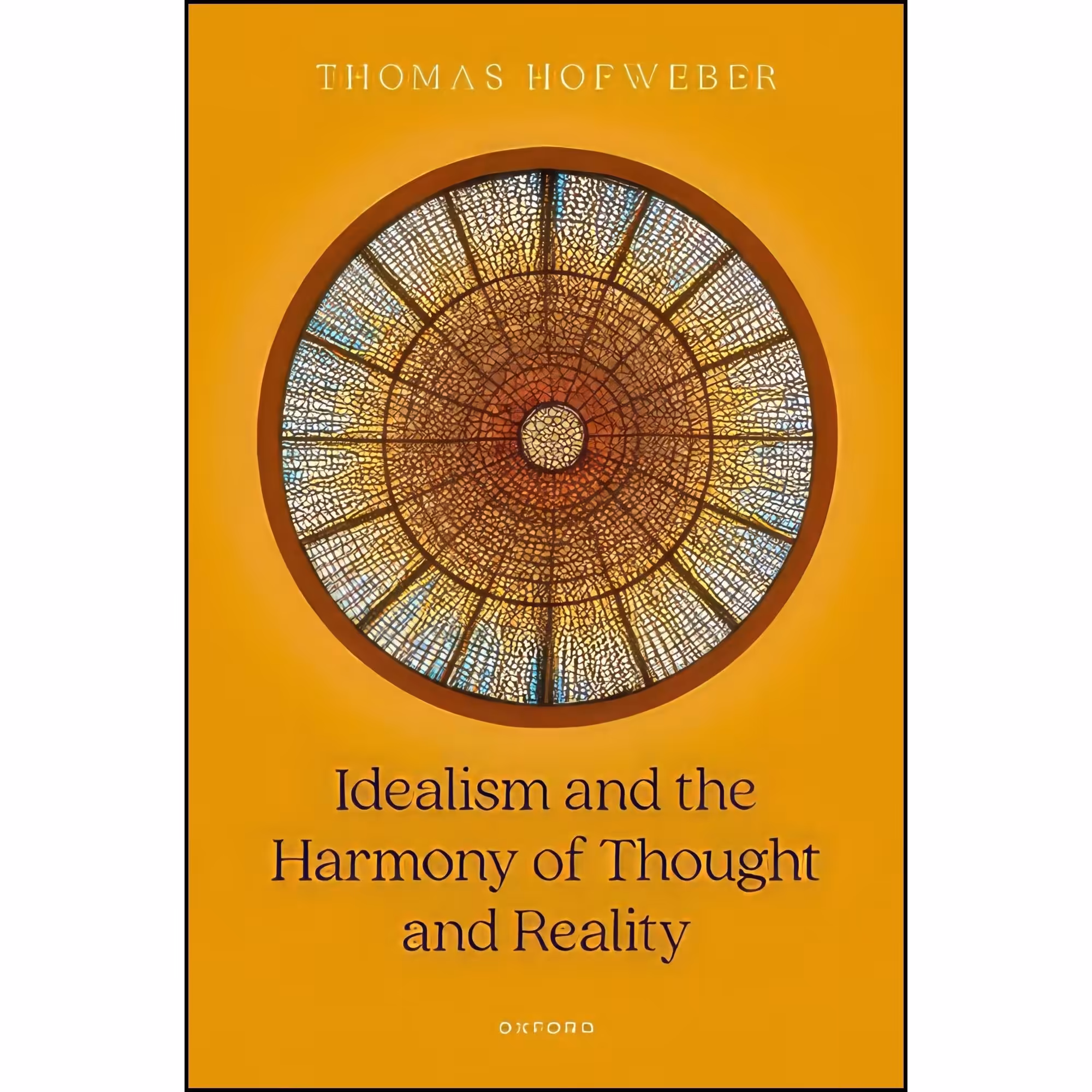 کتاب زبان اصلی Idealism and the Harmony of Thought and Reality