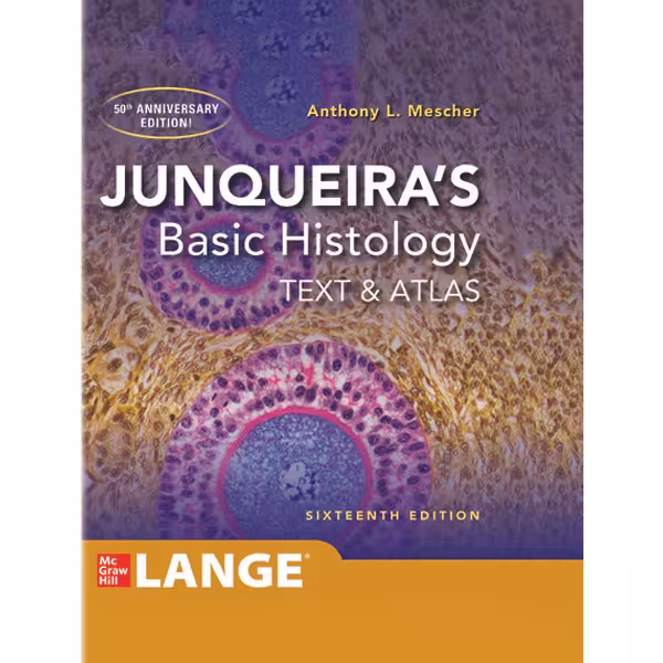 کتاب Junqueira's Basic Histology Text and Atlas اثر Anthony Mescher نشر مک گرا هیل