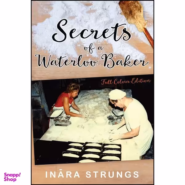 کتاب Secrets of a Waterloo Baker اثر جمعي از نويسندگان انتشارات تازه ها
