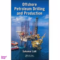 کتاب Offshore Petroleum Drilling and Production اثر Sukumar Laik انتشارات CRC Press