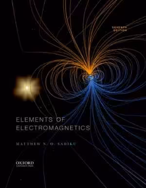 [PDF] دانلود کتاب Elements Of Electromagnetics, 7th ed, 2018