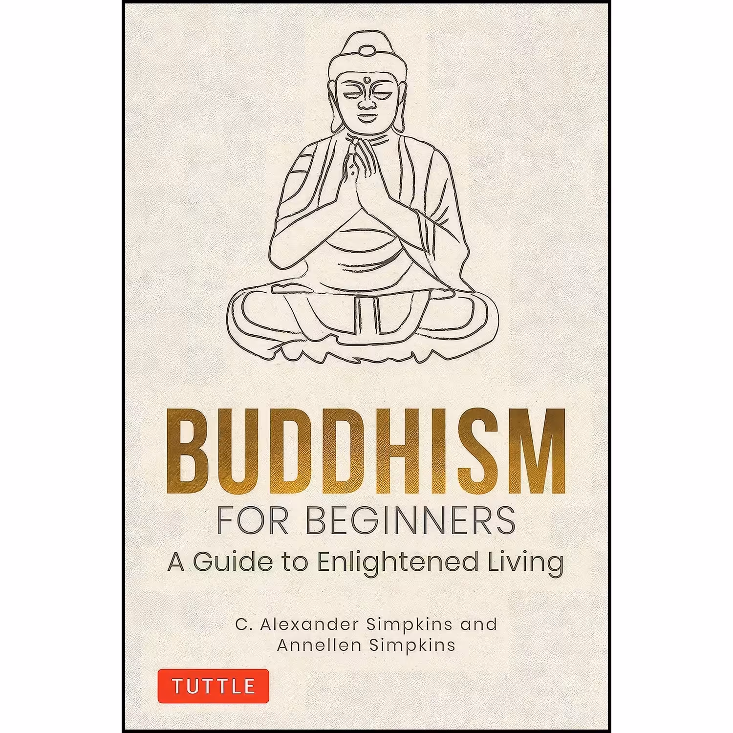 کتاب زبان اصلی Buddhism for Beginners انتشارات Tuttle Publishing