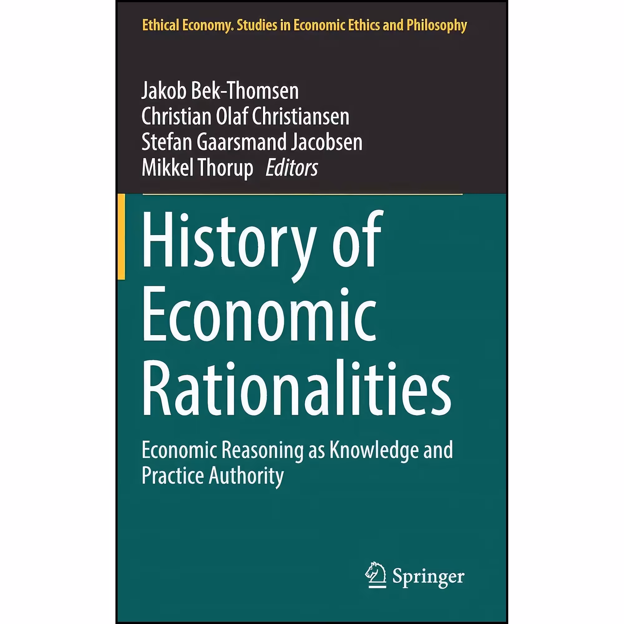 کتاب زبان اصلی History of Economic Rationalities اثر جمعی از نویسندگان