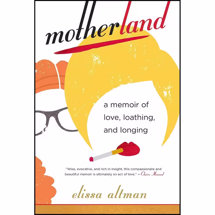 کتاب زبان اصلی Motherland اثر Elissa Altman