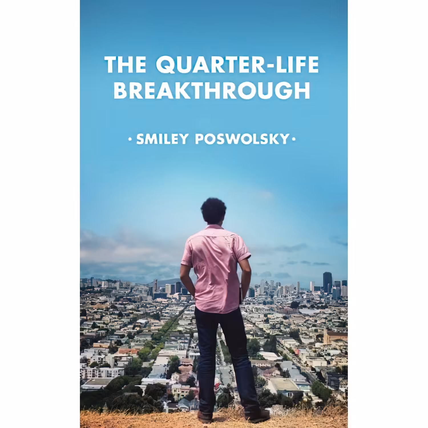 کتاب زبان اصلی The QuarterLife Breakthrough اثر Adam Smiley Poswolsky