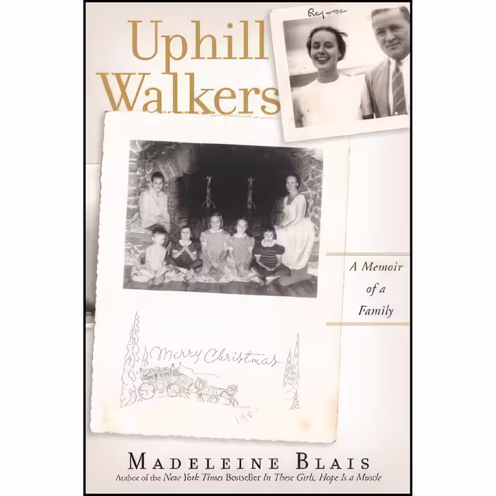 کتاب زبان اصلی Uphill Walkers اثر Madeleine Blais