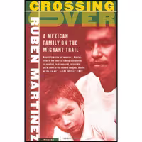 کتاب زبان اصلی Crossing Over اثر Ruben Martinez انتشارات Picador