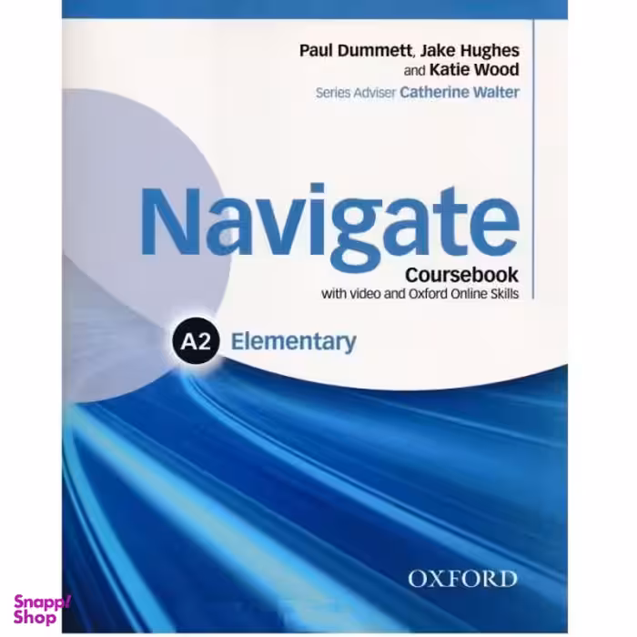 کتاب Navigate A2 Elementary اثر جمعی از نویسندگان انتشارات آکسفورد