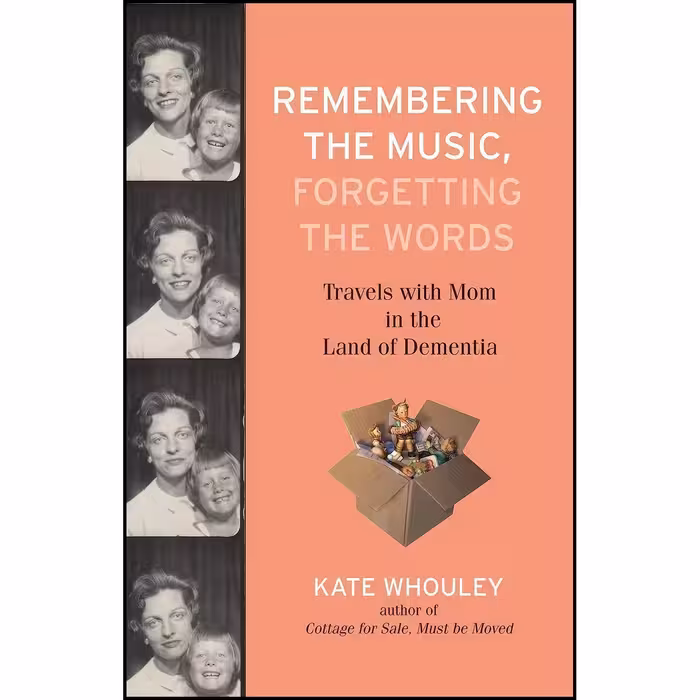 کتاب زبان اصلی Remembering the Music Forgetting the Words اثر Kate Whouley