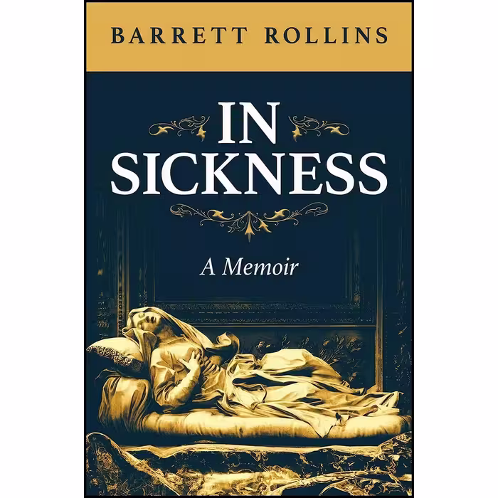 کتاب زبان اصلی In Sickness اثر Barrett Rollins