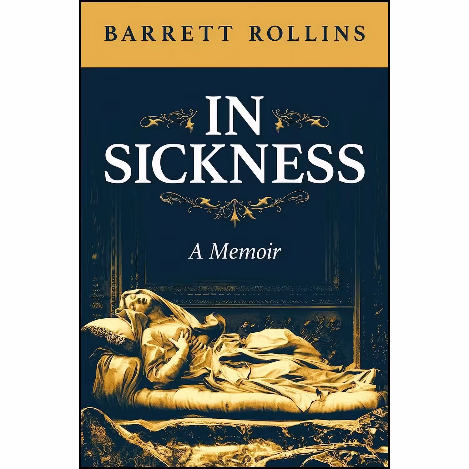 کتاب زبان اصلی In Sickness اثر Barrett Rollins