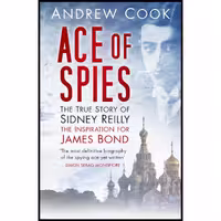 کتاب زبان اصلی Ace of Spies اثر Andrew Cook انتشارات تازه ها