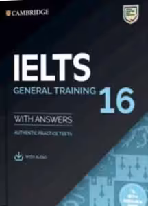 کتاب آیلتس کمبریج Cambridge Practice test for IELTS 16 General
