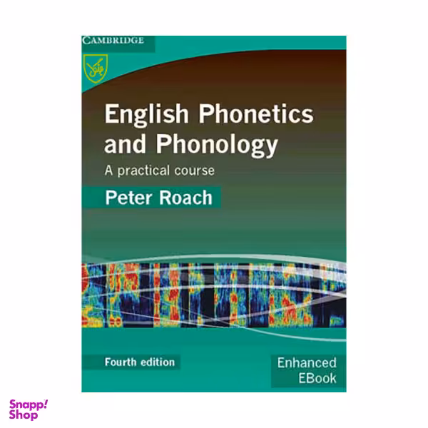 کتاب English Phonetics and Phonology 4th Edition اثر Peter Roach نشر جنگل