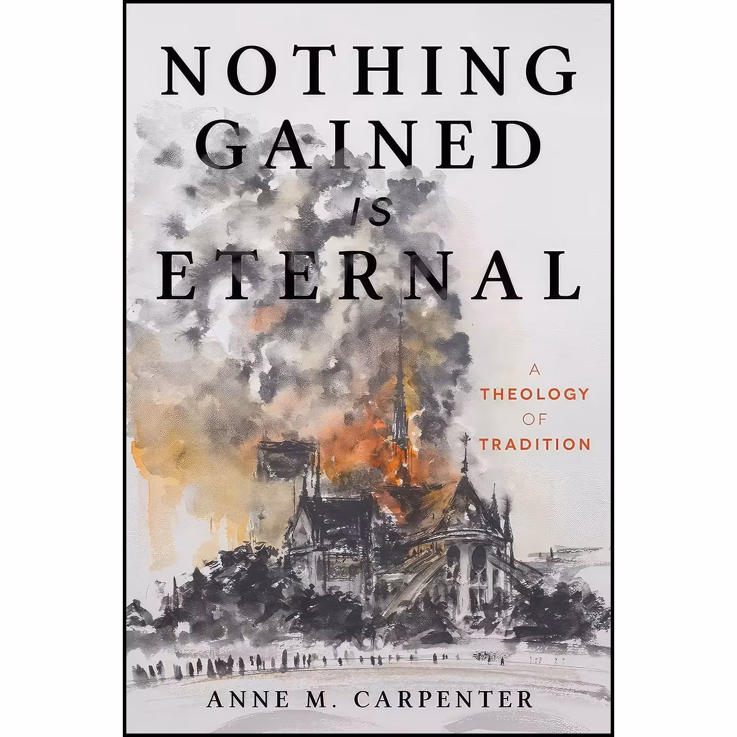 کتاب زبان اصلی Nothing Gained Is Eternal اثر Anne M Carpenter