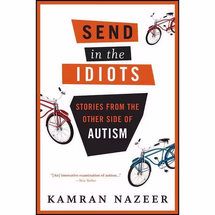 کتاب زبان اصلی Send in the Idiots اثر Kamran Nazeer