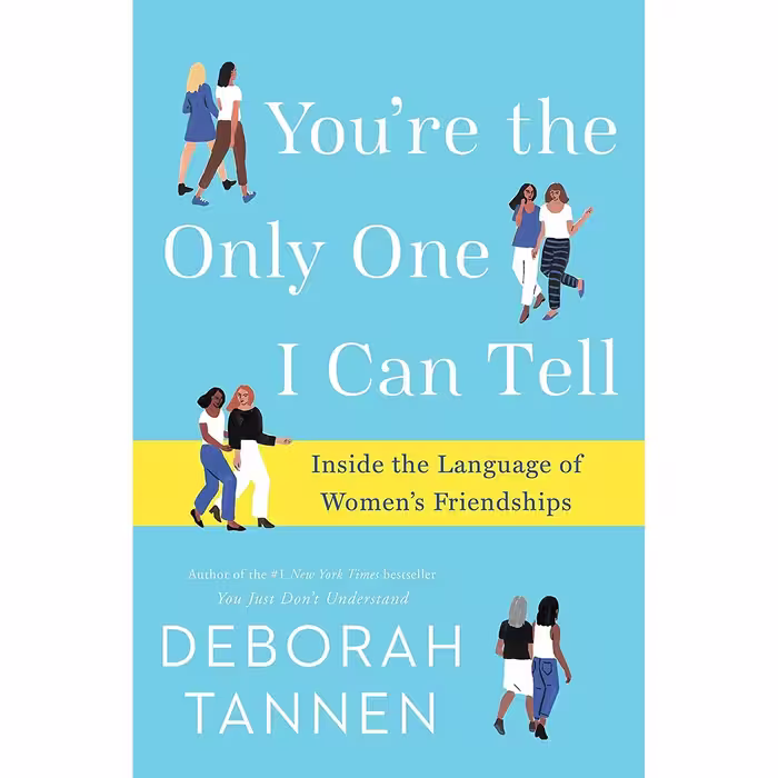 کتاب زبان اصلی Youre the Only One I Can Tell اثر Deborah Tannen