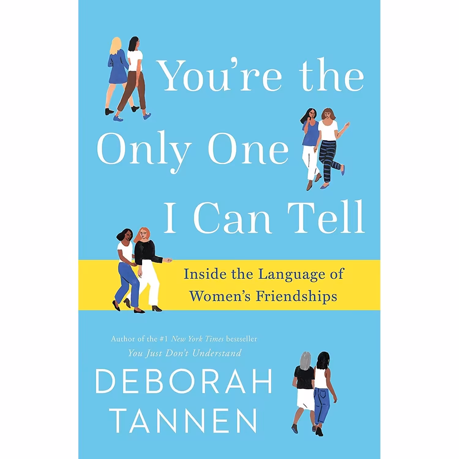 کتاب زبان اصلی Youre the Only One I Can Tell اثر Deborah Tannen