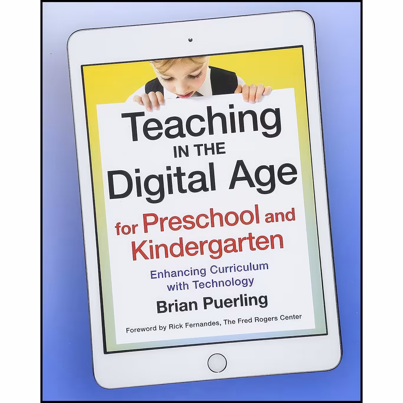 کتاب زبان اصلی Teaching in the Digital Age for Preschool and Kindergarten