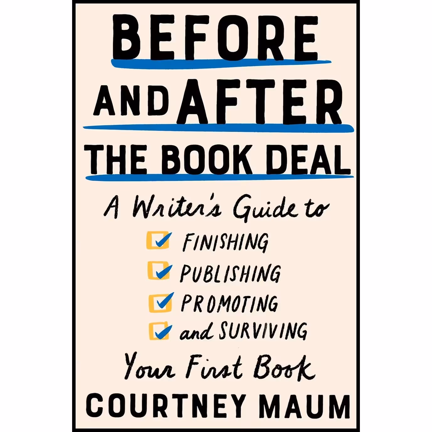 کتاب زبان اصلی Before and After the Book Deal اثر Courtney Maum