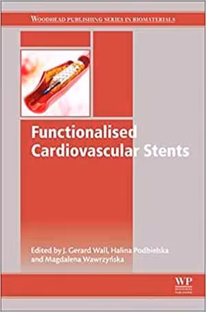 [PDF] دانلود کتاب Functionalised Cardiovascular Stents, 2018