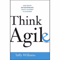 کتاب زبان اصلی Think Agile اثر Taffy Williams انتشارات AMACOM