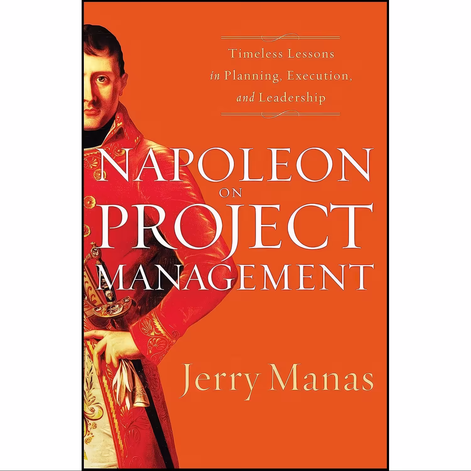 کتاب زبان اصلی Napoleon on Project Management اثر Jerry Manas