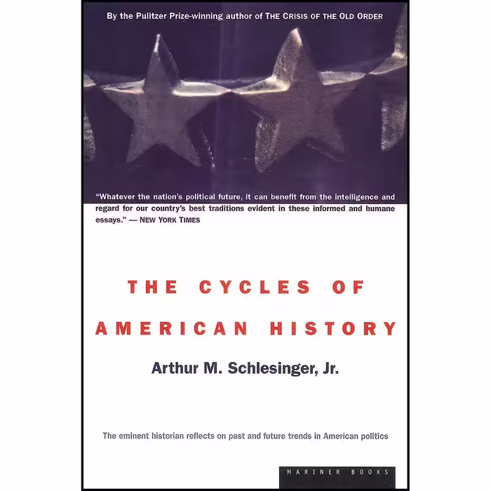 کتاب زبان اصلی The Cycles Of American History انتشارات Mariner Books