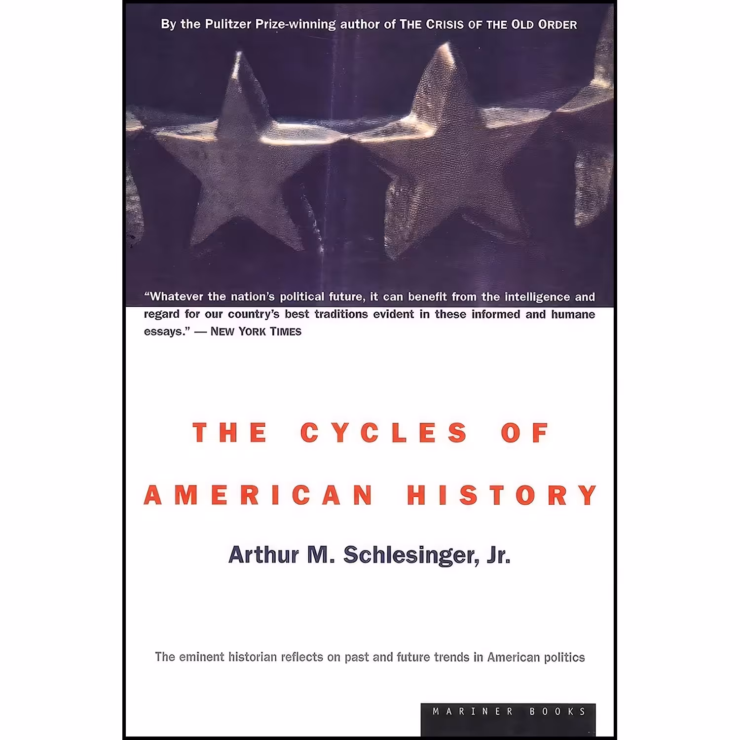 کتاب زبان اصلی The Cycles Of American History انتشارات Mariner Books