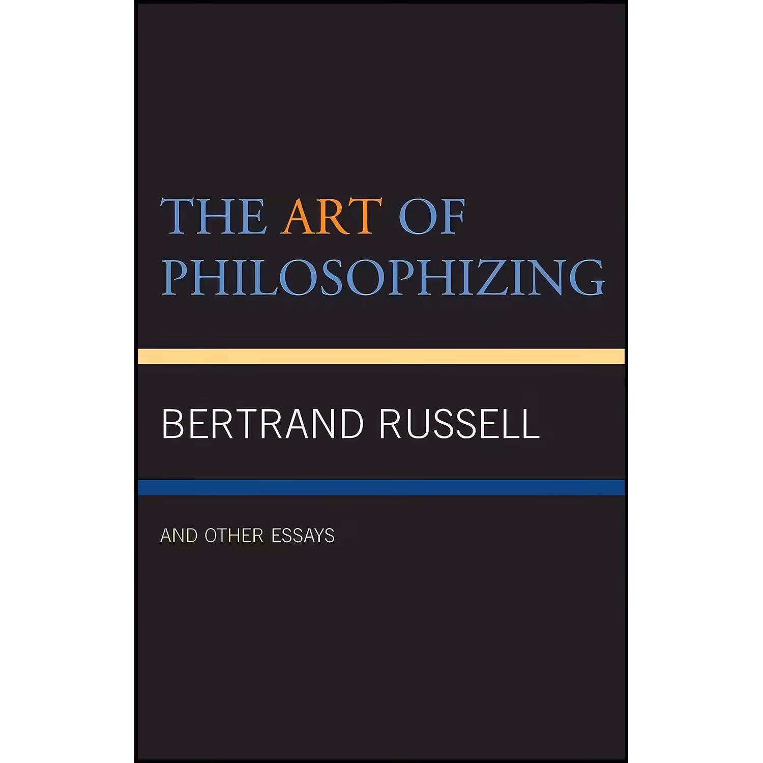 کتاب زبان اصلی The Art of Philosophizing اثر Bertrand Russell