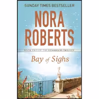 کتاب زبان اصلی Bay of Sighs Guardians Trilogy اثر Nora Roberts انتشارات Piatkus