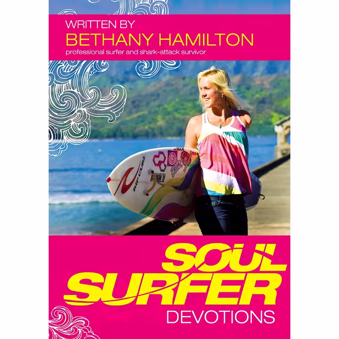 کتاب زبان اصلی Soul Surfer Devotions اثر Bethany Hamilton انتشارات Thomas Nelson