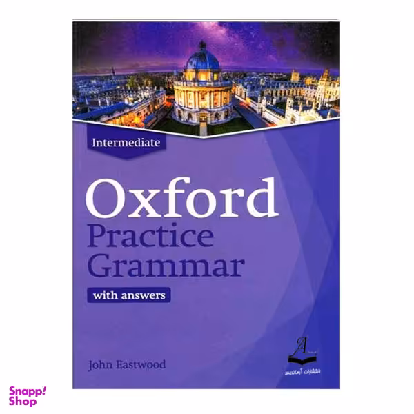 کتاب Oxford Practice Grammar Intermediate Updated Edition اثر John Eastwood انتشارات آرماندیس