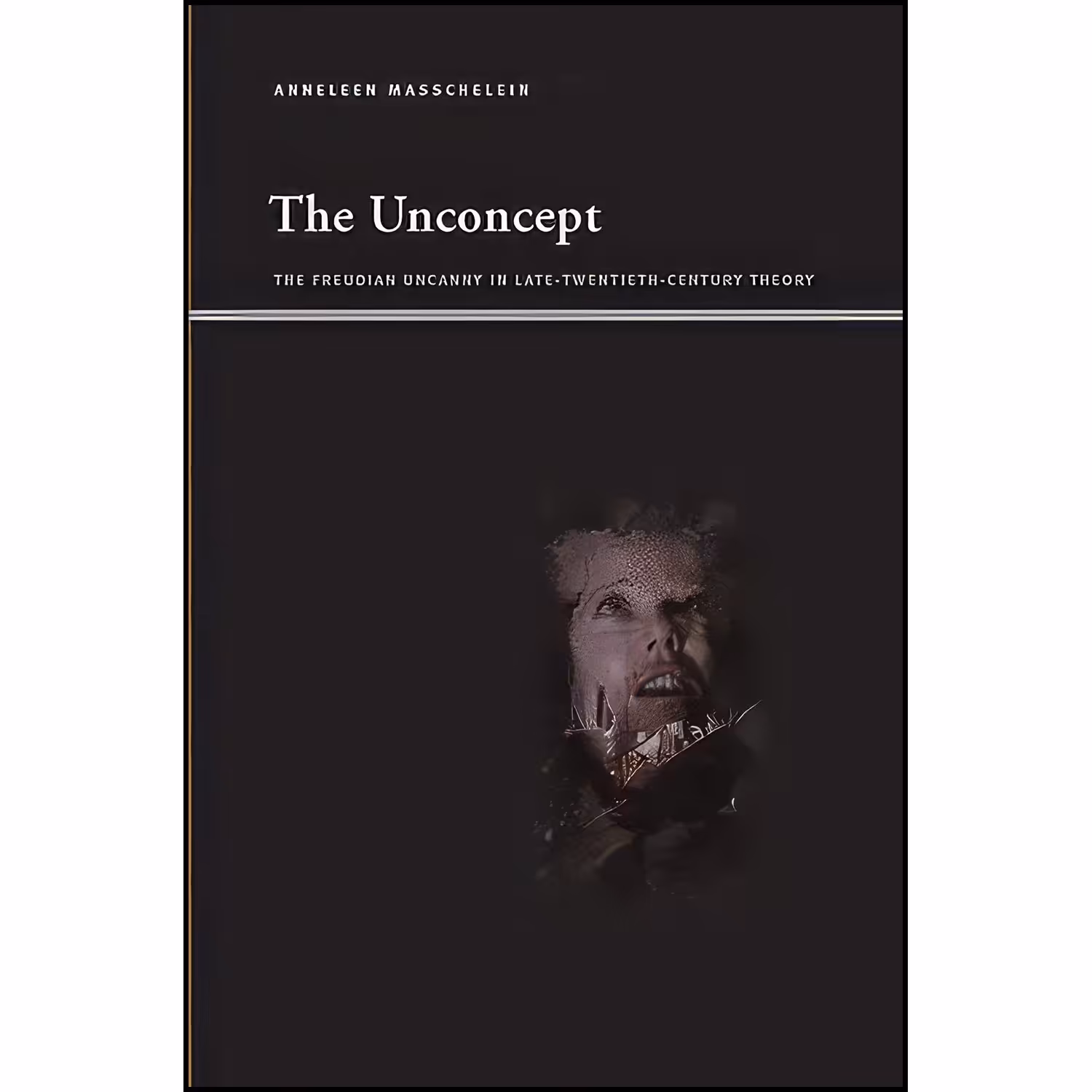 کتاب زبان اصلی The Unconcept اثر Anneleen Masschelein