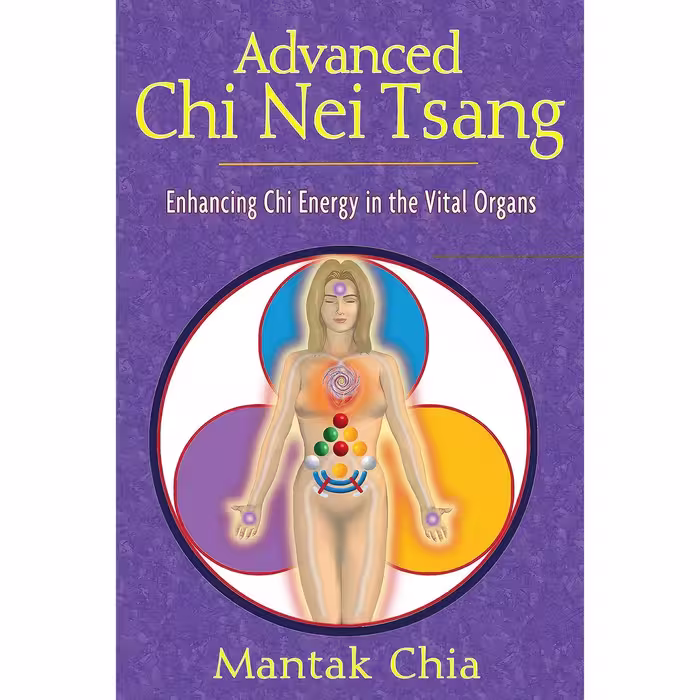 کتاب زبان اصلی Advanced Chi Nei Tsang اثر Mantak Chia انتشارات Destiny Books