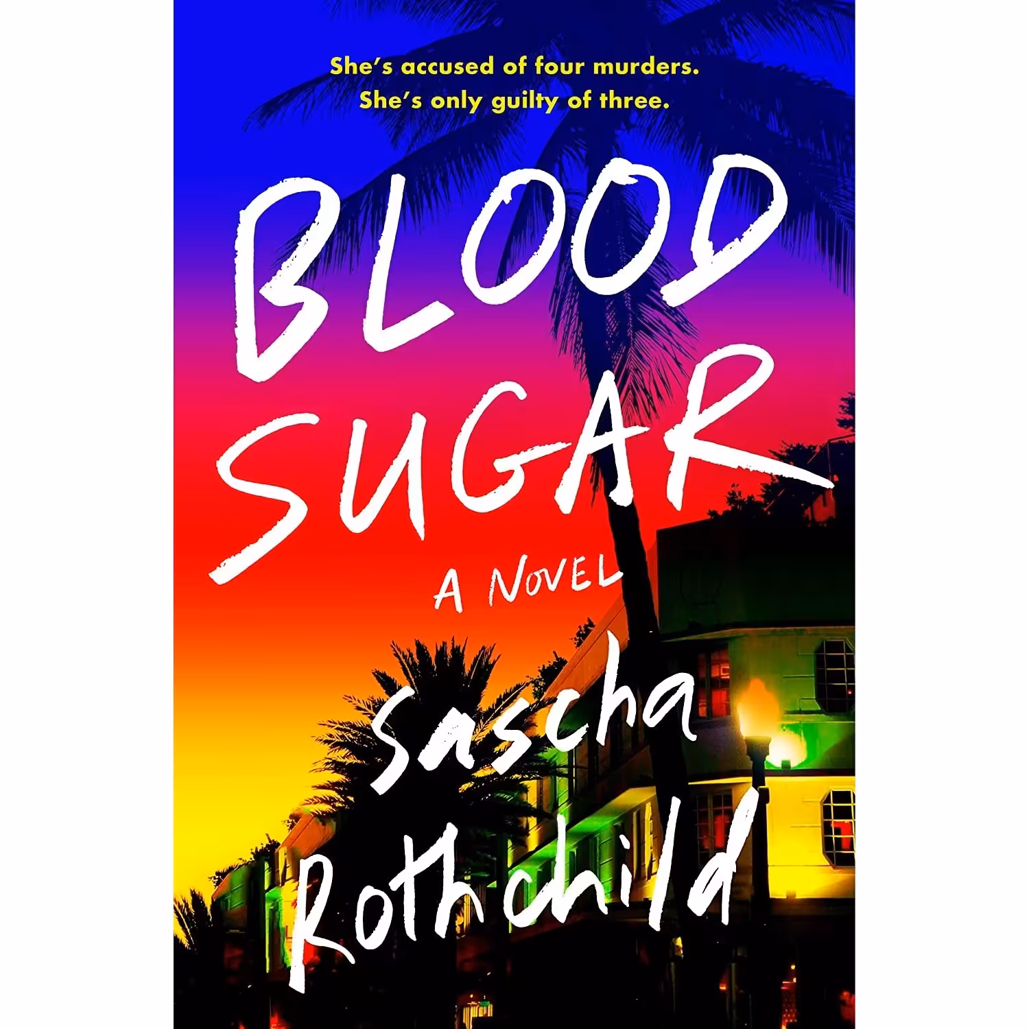 کتاب زبان اصلی Blood Sugar اثر Sascha Rothchild انتشارات GP Putnams Sons