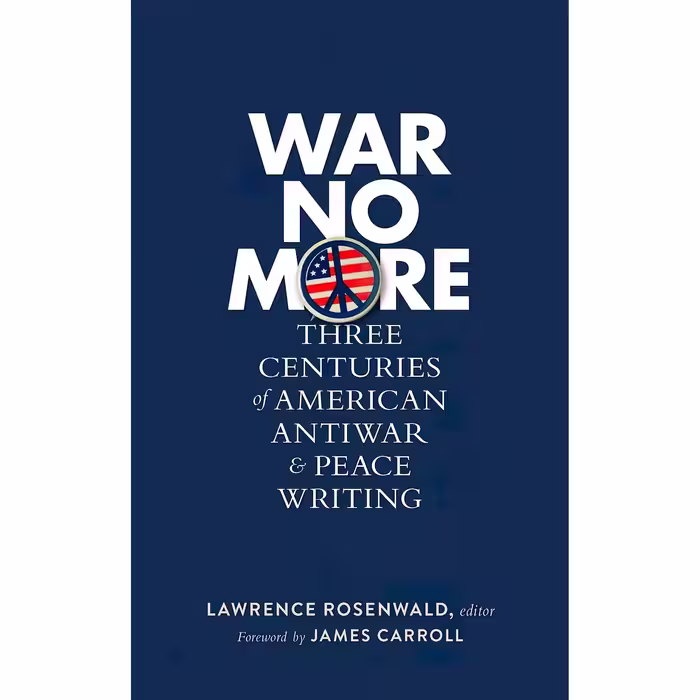 کتاب زبان اصلی War No More اثر Lawrence RosenwaldJames Carroll
